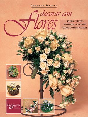 cover image of Decorar con flores